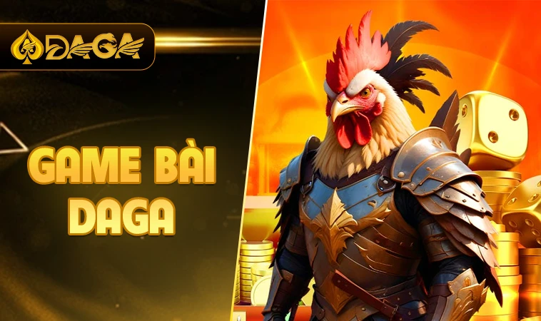 Nhà Cái Daga - Trang Chủ Cá Cược Trực Tuyến Hàng Đầu VN Hiện Nay